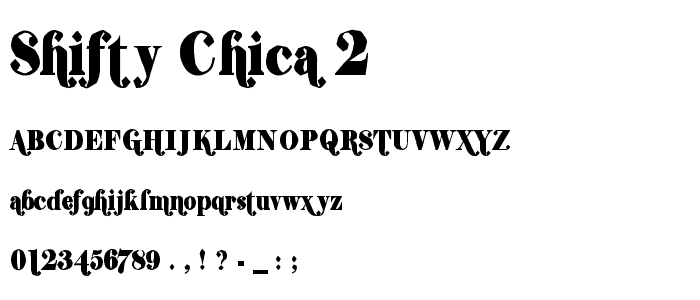 Shifty Chica 2 font